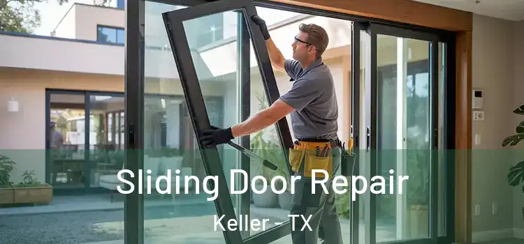 Sliding Door Repair Keller - TX