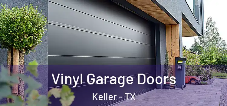  Vinyl Garage Doors Keller - TX